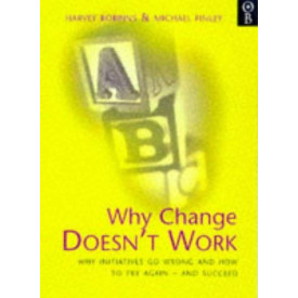 Why Change Doesn't Work