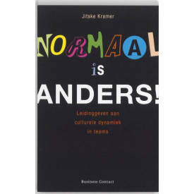 Normaal is anders!: leidinggeven aan culturele dynamiek in teams