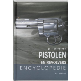 Geillustreerde pistolen en revolvers encyclopedie