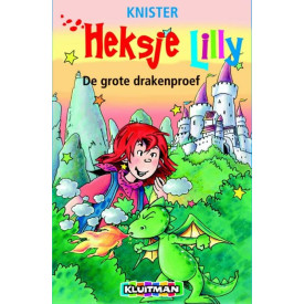 De grote drakenproef (Heksje Lilly)