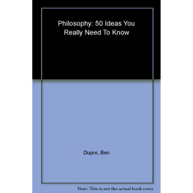 50 Philosophy Ideas You Really Need to Know