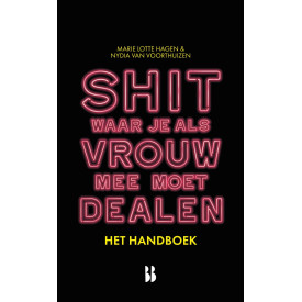 Shit waar je als vrouw mee moet dealen - het handboek
