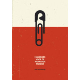 Handboek voor de werkende moeder