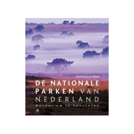 De Nationale Parken van Nederland: natuur om te koesteren