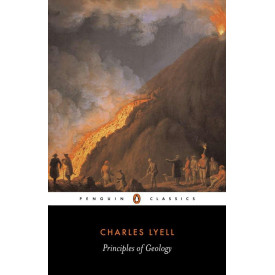 Principles of Geology (Penguin Classics)