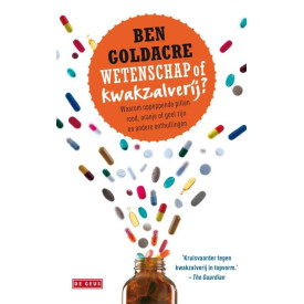 Wetenschap of kwakzalverij (Dutch Edition)