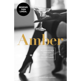 Amber: Belevenissen van een high-class escortdame