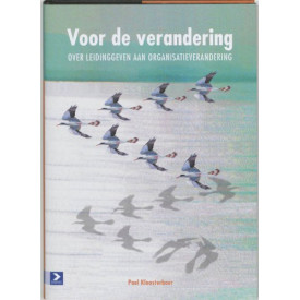 Voor de verandering: over leidinggeven aan organisatieverandering