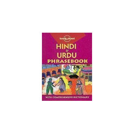 Lonely Planet Hindi & Urdu Phrasebook (Lonely Planet Hindi and Urdu Phrasebook)