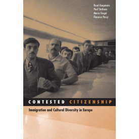 Contested Citizenship: Immigration and Cultural Diversity in Europe (Volume 25) (Social Movements, Protest and Contention)