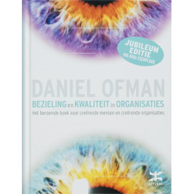 Bezieling en kwaliteit in organisaties: het beroemde boek voor creërende mensen en creërende organisaties