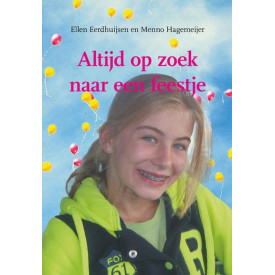 Altijd op zoek naar een feestje