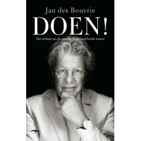 Doen!: het verhaal van de man die Nederland leerde wonen