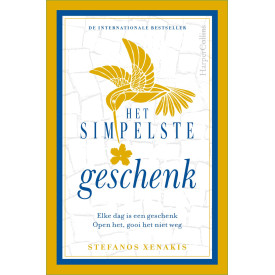 Het simpelste geschenk: Elke dag is een geschenk. Open het, gooi het niet weg.