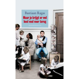Maar je krijgt er wel heel veel voor terug [Dutch; Flemish]