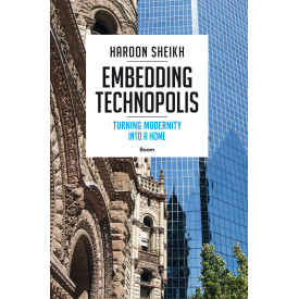 Embedding Technopolis: turning Modernity into a Home
