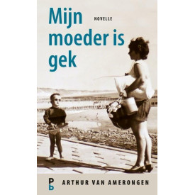 Mijn moeder is gek (Dutch Edition)