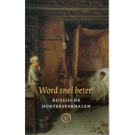Word snel beter!: Russische doktersverhalen