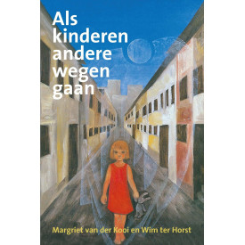 ALS KINDEREN ANDERE WEGEN GAAN (Dutch Edition)