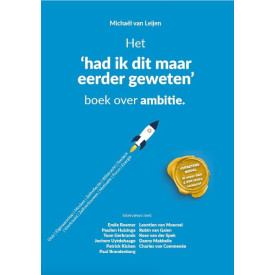 Het had ik dat maar eerder geweten boek over ambitie