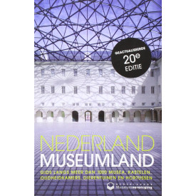 Nederland museumland: gids langs meer dan 1000 musea kastelen oudheidskamers dierentuinen en hortussen