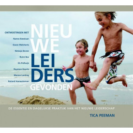 Nieuwe leiders gevonden: de essentie en dagelijkse praktijk van het nieuwe leiderschap