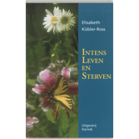 Intens leven en sterven (Dutch Edition)