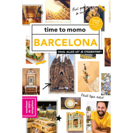 Barcelona: Haal alles uit je stedentrip! (Time to momo)