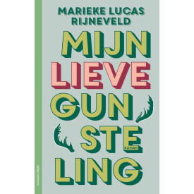 Mijn lieve gunsteling: roman