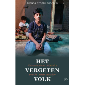 Het vergeten volk: het verhaal van de Jezidi's over de laatste genocide (Dutch Edition)