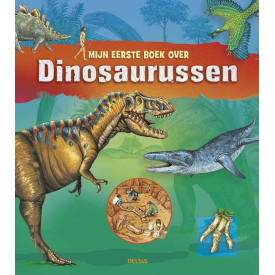 Mijn eerste boek over dinosaurussen (Dutch Edition)