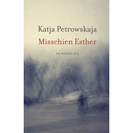 Misschien Esther (Dutch Edition)