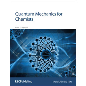 Quantum Mechanics for Chemists (Tutorial Chemistry Texts, Volume 14)