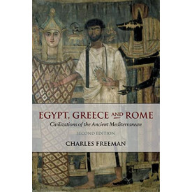 Egypt, Greece and Rome: Civilizations of the Ancient Mediterranean