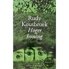 Hoger honing (Dutch Edition)