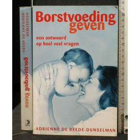 Borstvoeding geven: een antwoord op heel veel vrag