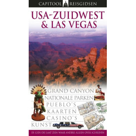 Capitool reisgidsen USA-Zuidwest & Las Vegas