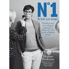 Nummer 1: weet wie je bent en wat je wilt uitstralen (Dutch Edition)