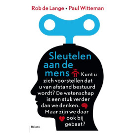 Sleutelen aan de mens: de zoektocht naar perfectie