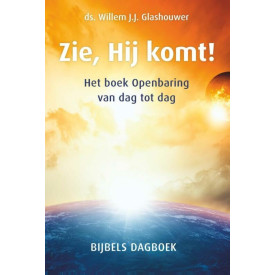 Zie, hij komt!: het boek openbaring van dag tot dag