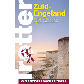 Zuid-Engeland: Cambridge, Canterbury, Brighton, Exeter, Oxford (Trotter van reizigers voor reizigers)
