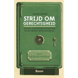 Strijd om gerechtigheid: Joodse verzekeringstegoeden en de Tweede Wereldoorlog