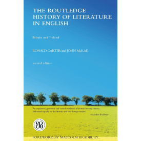 The Routledge History of Literature in English: Britain and Ireland