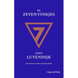 De zeven vinkjes: Hoe mannen zoals ik de baas spelen