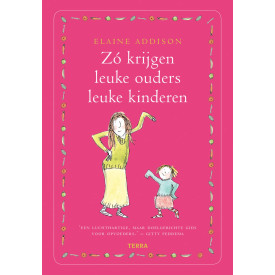 Zó krijgen leuke ouders leuke kinderen