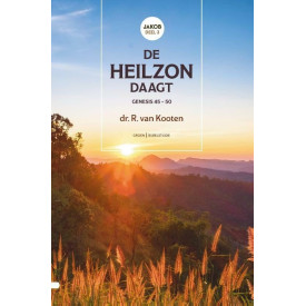 De heilzon daagt: Genesis 45-50 (Jakob (3)) (Dutch Edition)