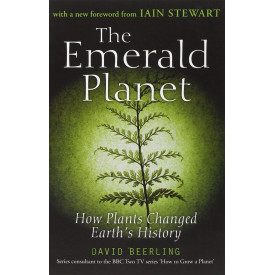 The Emerald Planet: How Plants Changed Earth's History