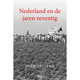 Nederland en de jaren zeventig (Dutch Edition)