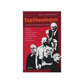 Toptheologen: hoofdfiguren uit de theologie van vandaag