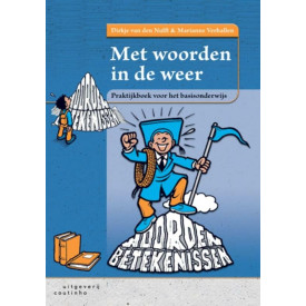 Met woorden in de weer,praktijkboek voor het basisonderwijs